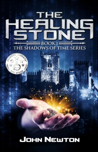 The Healing Stone: Time Travel in Medieval Spain Historical Science Fiction (The Shadows of Time, Band 1) von Firesmyth Press
