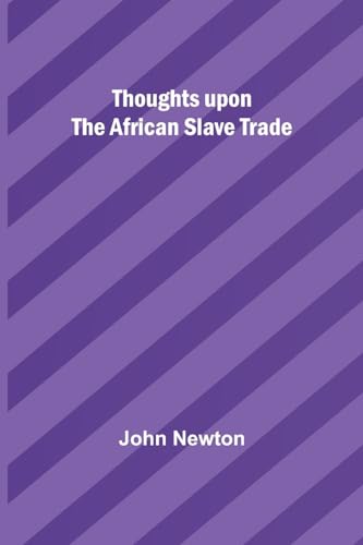 Thoughts upon the African slave trade von V & S Publishers