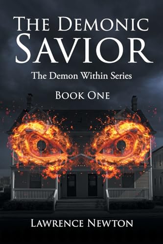 The Demonic Savior: Book One von Newman Springs