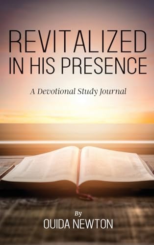 Revitalized in His Presence von Yorkshire Publishing