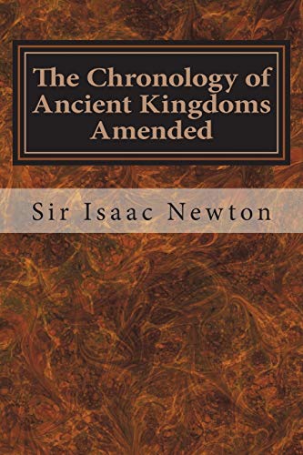 The Chronology of Ancient Kingdoms Amended von CREATESPACE