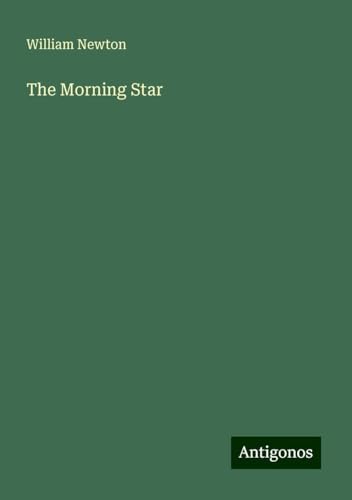 The Morning Star von Antigonos Verlag