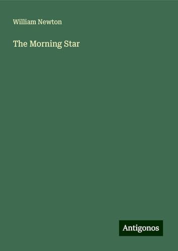 The Morning Star von Antigonos Verlag