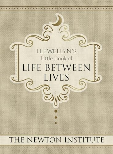 Llewellyn's Little Book of Life Between Lives (Llewellyn's Little Books)