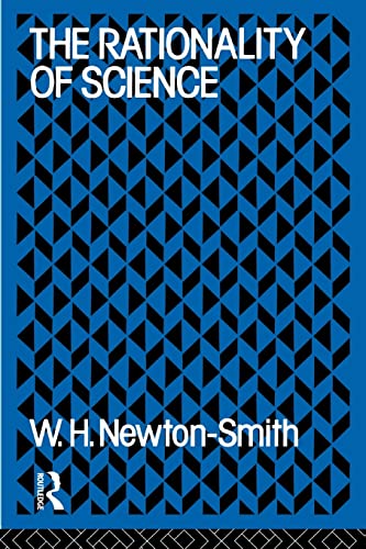 The Rationality of Science (International Library of Philosophy) von Routledge