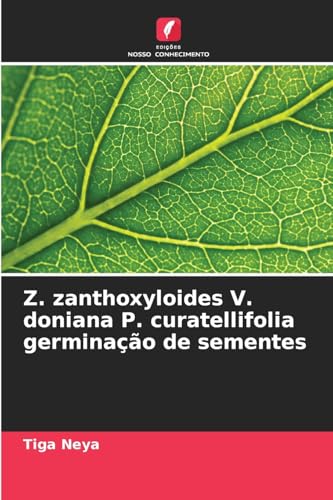 Z. zanthoxyloides V. doniana P. curatellifolia germinação de sementes von Edições Nosso Conhecimento