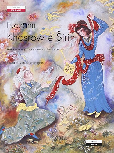 Khosrow e Sirin (Letterature. Testi)