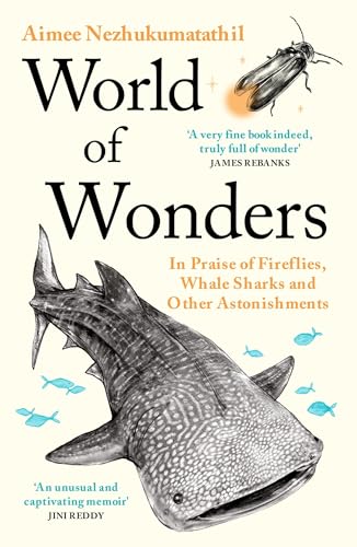 World of Wonders: In Praise of Fireflies, Whale Sharks and Other Astonishments von Souvenir Press