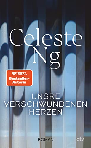 Unsre verschwundenen Herzen: Roman | Unter den besten Büchern des Jahres 2022 u.a. in People, TIME Magazine, The Washington Post, Los Angeles Times und Oprah Daily Unsre verschwundenen Herzen: Roman | Unter den besten Büchern des Jahres 2022 u.a. in People, TIME Magazine, The Washington Post, Los Angeles Times und Oprah Daily