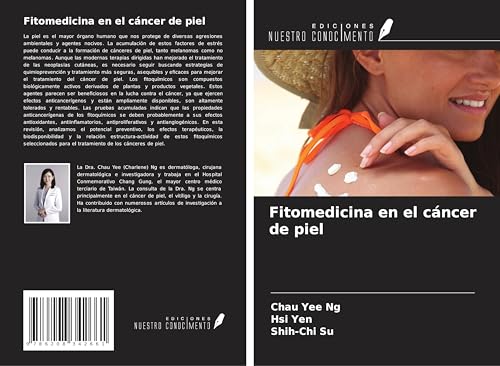 Fitomedicina en el cáncer de piel von Ediciones Nuestro Conocimiento