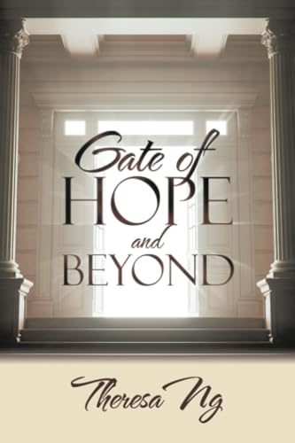 Gate of Hope and Beyond von Partridge Publishing Singapore