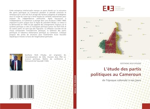 L’étude des partis politiques au Cameroun: de l’époque coloniale à nos jours von Éditions universitaires européennes