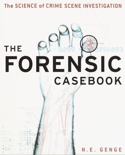 The Forensic Casebook: The Science of Crime Scene Investigation von Ballantine Books