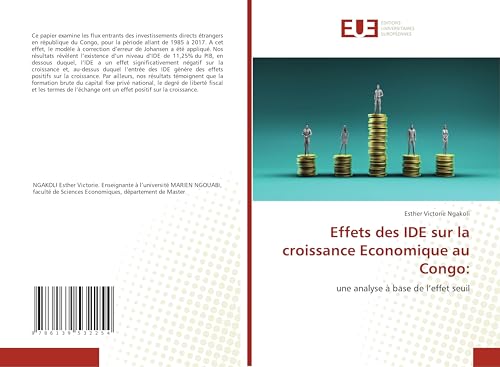 Effets des IDE sur la croissance Economique au Congo:: une analyse à base de l¿effet seuil von Éditions universitaires européennes