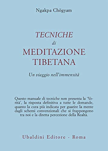 Tecniche di meditazione tibetana. Un viaggio nell'immensità (Civiltà dell'Oriente) von Astrolabio Ubaldini