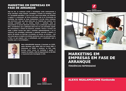 MARKETING EM EMPRESAS EM FASE DE ARRANQUE: TENDÊNCIAS REPENSADAS von Edições Nosso Conhecimento