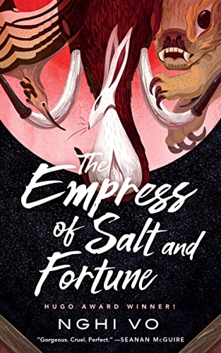 The Empress of Salt and Fortune (Singing Hills Cycle) von Tordotcom