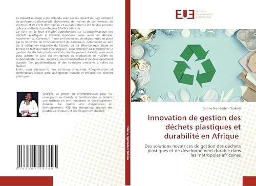 Innovation de gestion des déchets plastiques et durabilité en Afrique: Des solutions novatrices de gestion des déchets plastiques et de développement durable dans les métropoles africaines Innovation de gestion des déchets plastiques et durabilité en Afrique: Des solutions novatrices de gestion des déchets plastiques et de développement durable dans les métropoles africaines von Éditions universitaires européennes