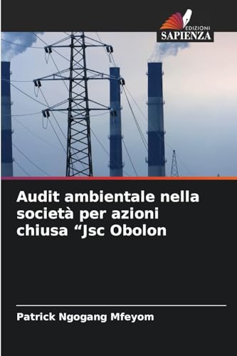 Audit ambientale nella società per azioni chiusa "Jsc Obolon: DE von Edizioni Sapienza