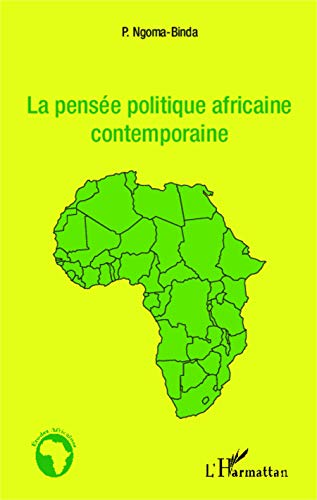 La pensée politique africaine contemporaine von L'HARMATTAN
