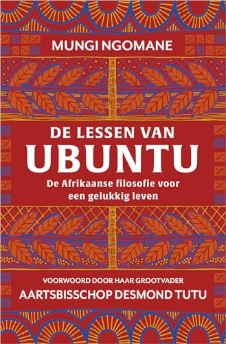 De lessen van Ubuntu: de Afrikaanse filosofie voor een gelukkig leven von HarperCollins