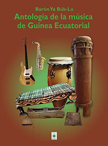 Antología de la música de Guinea Ecuatorial von Diwan Mayrit