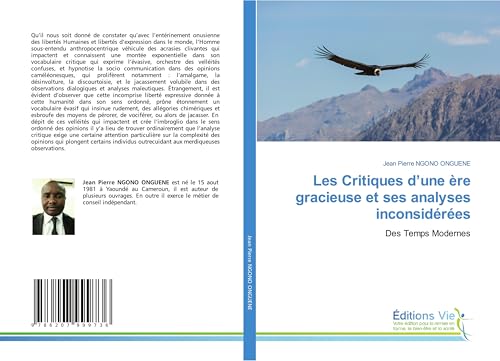 Les Critiques d¿une ère gracieuse et ses analyses inconsidérées: Des Temps Modernes