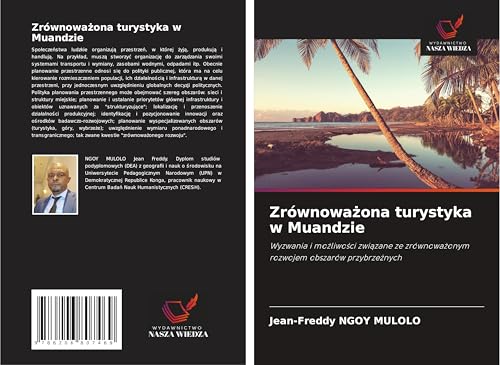 Zrównowa¿ona turystyka w Muandzie: Wyzwania i mo¿liwo¿ci zwi¿zane ze zrównowa¿onym rozwojem obszarów przybrze¿nych