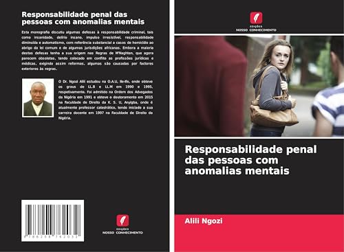 Responsabilidade penal das pessoas com anomalias mentais von Edições Nosso Conhecimento
