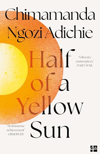 Half of a Yellow Sun: The beautiful and literary, Women’s Prize-winning novel from global bestselling author Chimamanda Ngozi Adichie Half of a Yellow Sun: The beautiful and literary, Women’s Prize-winning novel from global bestselling author Chimamanda Ngozi Adichie