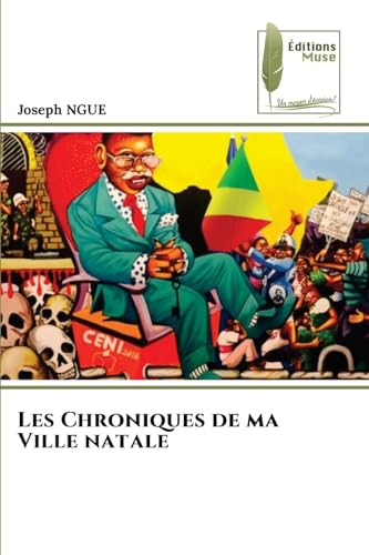 Les Chroniques de ma Ville natale von Éditions Muse