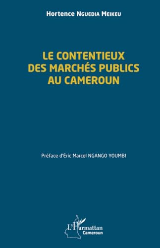 Le contentieux des marchés publics au Cameroun