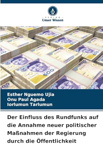 Der Einfluss des Rundfunks auf die Annahme neuer politischer Maßnahmen der Regierung durch die Öffentlichkeit von Verlag Unser Wissen