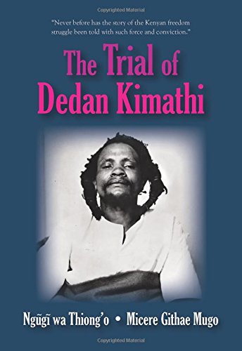 The Trial of Dedan Kimathi