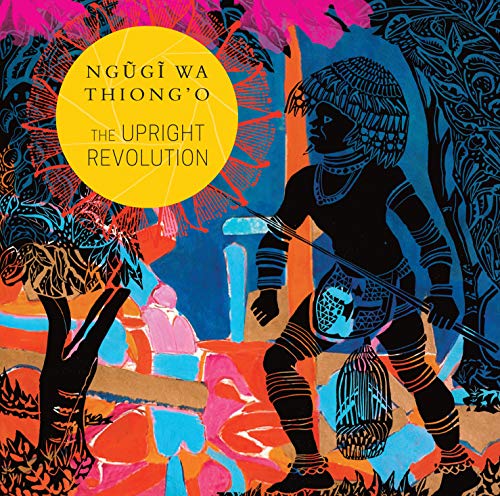 The Upright Revolution: Or Why Humans Walk Upright (Africa List) von Seagull Books