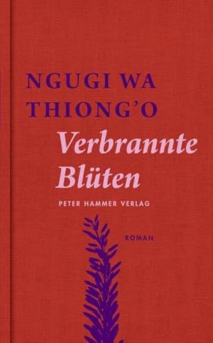 Verbrannte Blüten: Roman von Peter Hammer Verlag GmbH