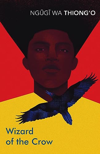 Wizard of the Crow: Ngugi wa Thiong'o von Vintage Classics