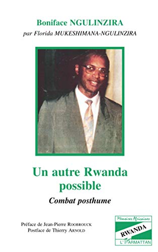 Un autre Rwanda possible: Combat posthume