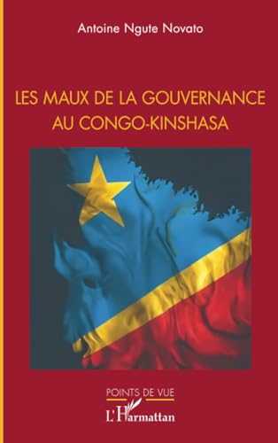 Les maux de la gouvernance au Congo-Kinshasa von Editions L'Harmattan