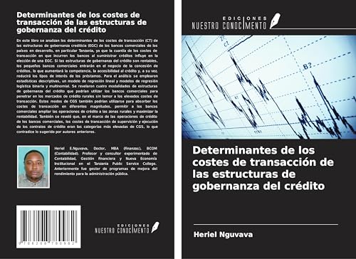 Determinantes de los costes de transacción de las estructuras de gobernanza del crédito von Ediciones Nuestro Conocimiento