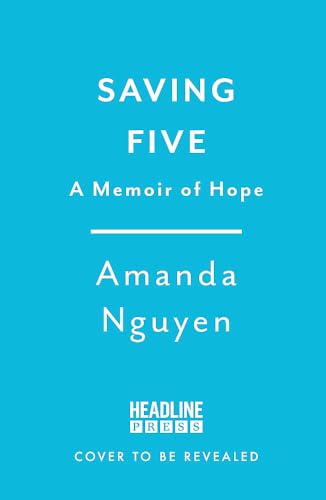 Saving Five: A Memoir of Hope von Headline Press