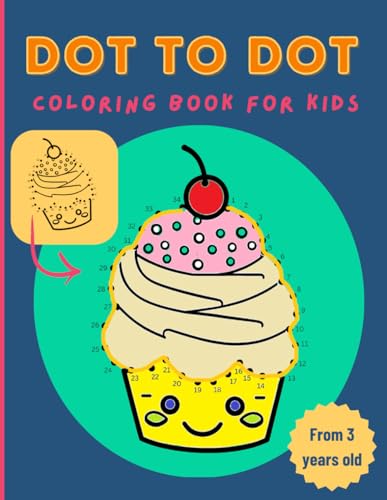 Dot to Dot Coloring book for Kids: Unique Connect the Dot Puzzles and Coloring Fun for Children von Independently published