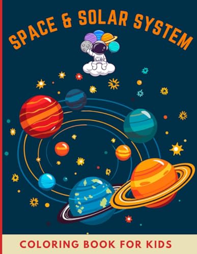 Space & Solar System: Coloring book for Kids from 3 years old von Independently published