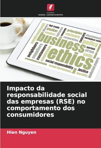 Impacto da responsabilidade social das empresas (RSE) no comportamento dos consumidores von Edições Nosso Conhecimento