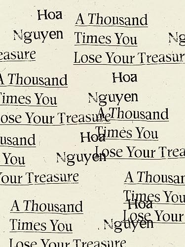 Thousand Times You Lose Your Treasure von Wave Books
