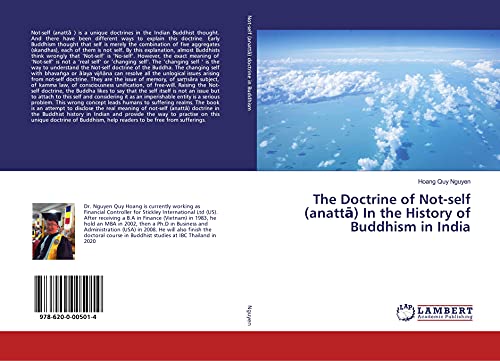 The Doctrine of Not-self (anattā) In the History of Buddhism in India von LAP LAMBERT Academic Publishing