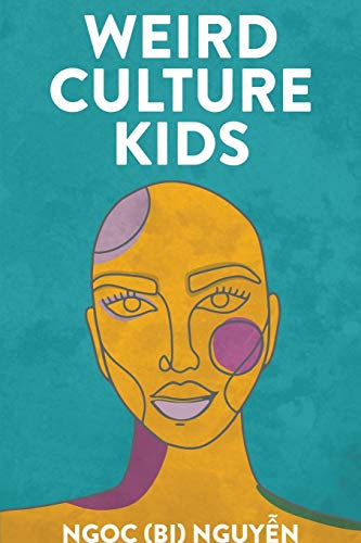 Weird Culture Kids von New Degree Press