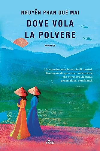 Dove vola la polvere (Narrativa Nord)