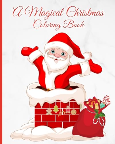 A Magical Christmas Coloring Book: 50 Big And Easy Christmas Design With Gingerbread House, Santa Claus, Reindeer von Blurb