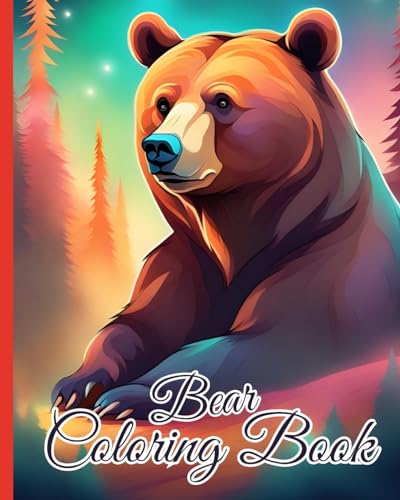 Bear Coloring Book: Coloring Book About Bears Kids and Adults, Gifts To Unwind And Have Fun Time von Blurb